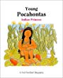 Young Pocahontas : Indian princess