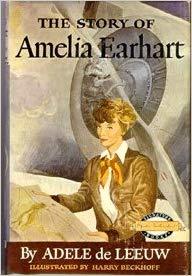 The story of Amelia Earhart;