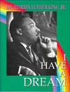 Martin Luther King, Jr. : a man and his dream