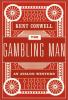 The Gambling Man : An Avalon Western