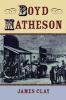 Boyd Matheson : An Avalon Western