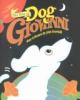 The tale of Dog Giovanni /