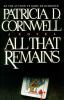 All that remains : a novel