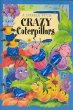 Crazy caterpillars : a sparkle book