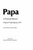 Papa : a personal memoir