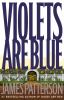 Violets are blue : a novel