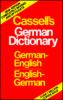 Cassell's German-English, English-German dictionary = : Deutsch-Englisches, Englisch-Deutsches wörterbuch