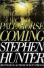Pale horse coming : a novel